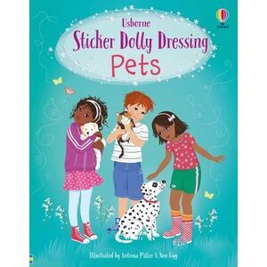 Sticker Dolly Dressing Pets -- Fiona Watt